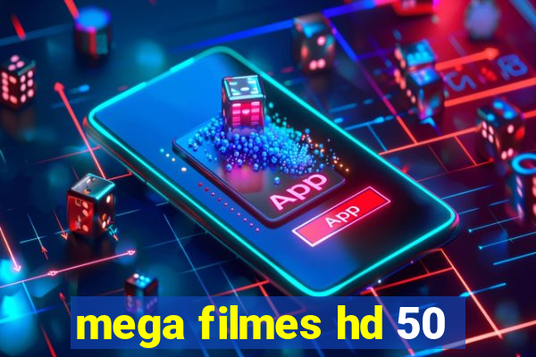 mega filmes hd 50